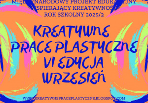 Plakat wrześniowego zadania Projektu Kreatywne Prace Plastyczne
