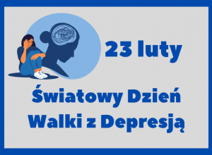 Plakat informujący o Światowym Dniu Walki z Depresją