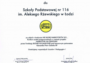 Dyplom za udział w konkursie Nie biorę narkotyków, bo... przeprowadzonego w ramach projekt Narkotyki na śmietniki.