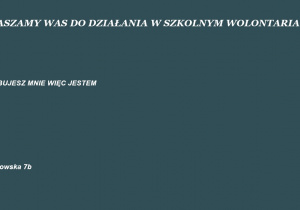 POTRZEBUJESZ MNIE WIĘC JESTEM Zosia Lisowska 7b